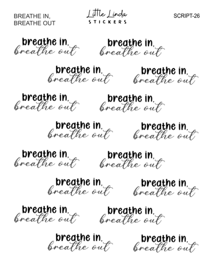 Breathe in Breath out  | SCRIPT